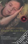 Il Sapore dei semi di mela libro di Hagena Katharina