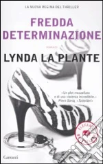 Fredda determinazione libro