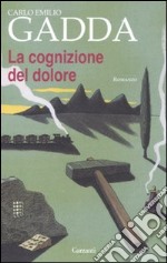 La cognizione del dolore libro