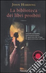 La biblioteca dei libri proibiti libro