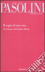 Il Sogno di una cosa libro