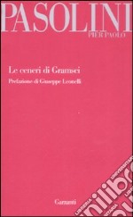 Le Ceneri di Gramsci libro