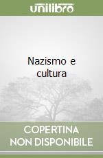 Nazismo e cultura libro