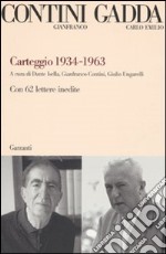 Carteggio 1934-1963. Con 62 lettere inedite libro