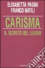 Carisma. Il segreto del leader