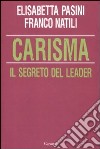 Carisma. Il segreto del leader libro