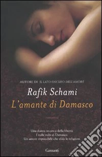 L'Amante di Damasco libro