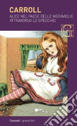 Alice nel paese delle meraviglie-Attraverso lo specchio libro