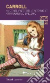 Alice nel paese delle meraviglie-Attraverso lo specchio libro