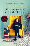 Un caso speciale per la ghostwriter libro di Basso Alice