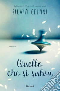 Quello che si salva libro