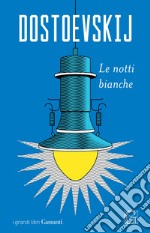 Le notti bianche libro