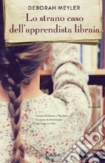 Lo strano caso dell'apprendista libraia libro