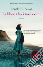 La libertà ha i tuoi occhi