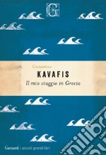 Il mio viaggio in Grecia libro