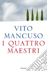 I quattro maestri libro