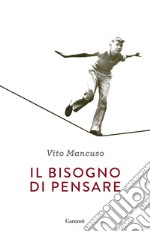 Il bisogno di pensare