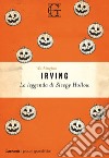 La leggenda di Sleepy Hollow libro di Irving Washington