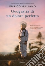 Geografia di un dolore perfetto libro