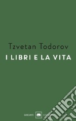 I libri e la vita libro