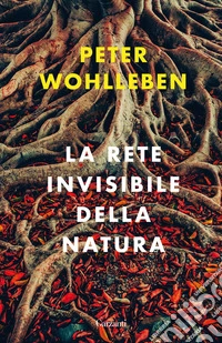 La rete invisibile della natura