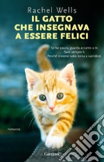 Il gatto che insegnava a essere felici libro