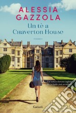 Un tè a Chaverton House libro