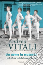 Un uomo in mutande. I casi del maresciallo Ernesto Maccadò libro