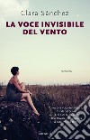 La voce invisibile del vento libro