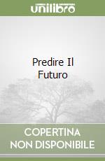 Predire Il Futuro