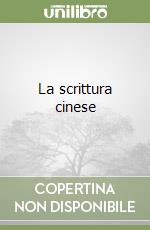 La scrittura cinese libro