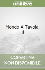 Mondo A Tavola, Il libro