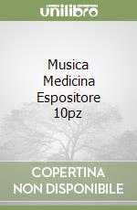 Musica Medicina Espositore 10pz libro