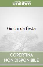 Giochi da festa libro