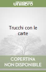 Trucchi con le carte