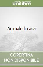 Animali di casa libro