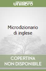 Microdizionario di inglese libro