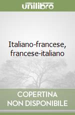 Italiano-francese, francese-italiano libro