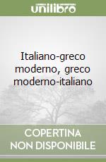 Italiano-greco moderno, greco moderno-italiano libro