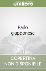 Parlo giapponese libro