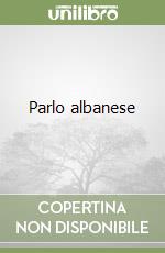 Parlo albanese