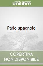 Parlo spagnolo