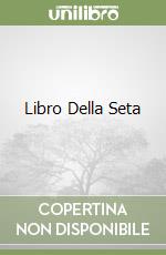 Libro Della Seta