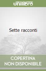 Sette racconti libro