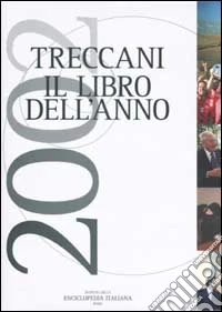 Treccani. Il libro dell'anno 2002