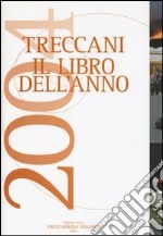 Treccani. Il libro dell'anno 2004 libro