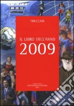 Treccani. Il libro dell'anno 2009 libro