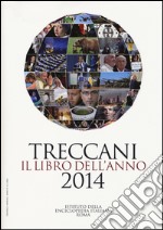 Treccani. Il libro dell'anno 2014 libro