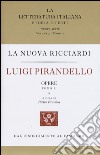 Luigi Pirandello. Opere. Vol. 1-2 libro