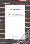 Corruzione libro di D'Alberti Marco